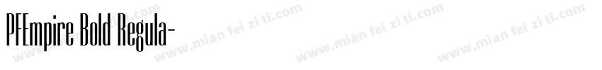 PFEmpire Bold Regula字体转换